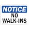 Signmission Safety Sign, OSHA Notice, 7" Height, 10" Width, Rigid Plastic, No Walk-Ins Sign, Landscape OS-NS-P-710-L-15032 - alternate 1